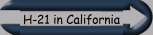 H-21 in California