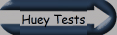 Huey Tests