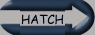 HATCH