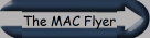The MAC Flyer